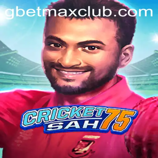 Unveiling CricketSah75: The Ultimate Gaming Experience with GBET MAX