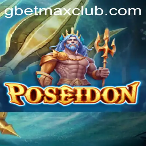 Exploring the Depths: The Exciting World of Poseidon and GBET MAX